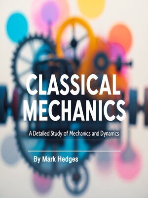 cover image of Classical Mechanics